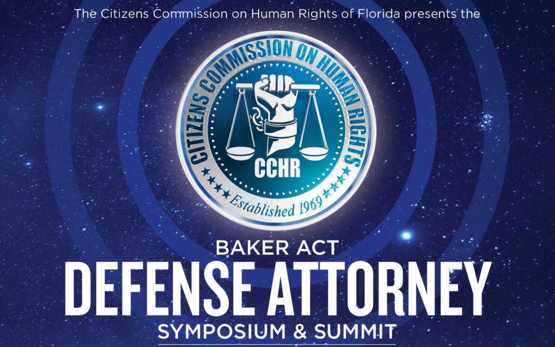 Baker Act Defense Attorney Symposium & Summit IX